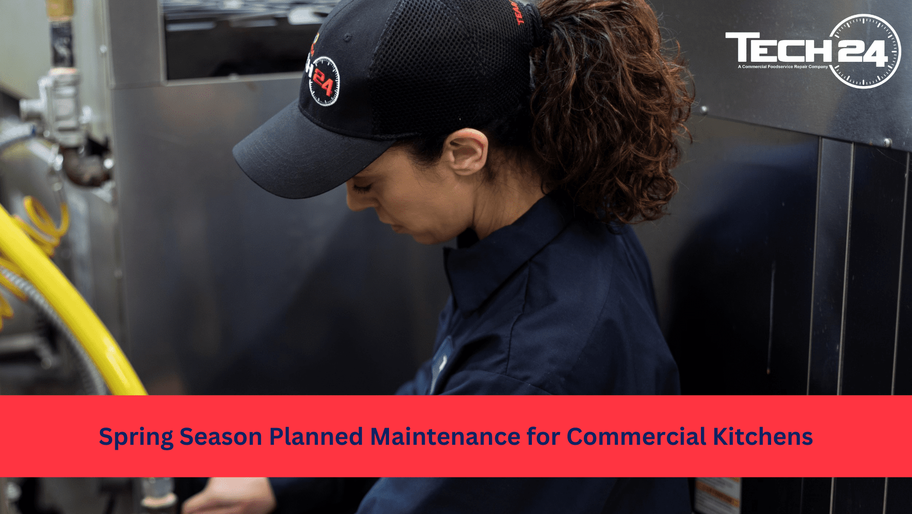 The Importance of Spring Season Planned Maintenance for Commercial Kitchens