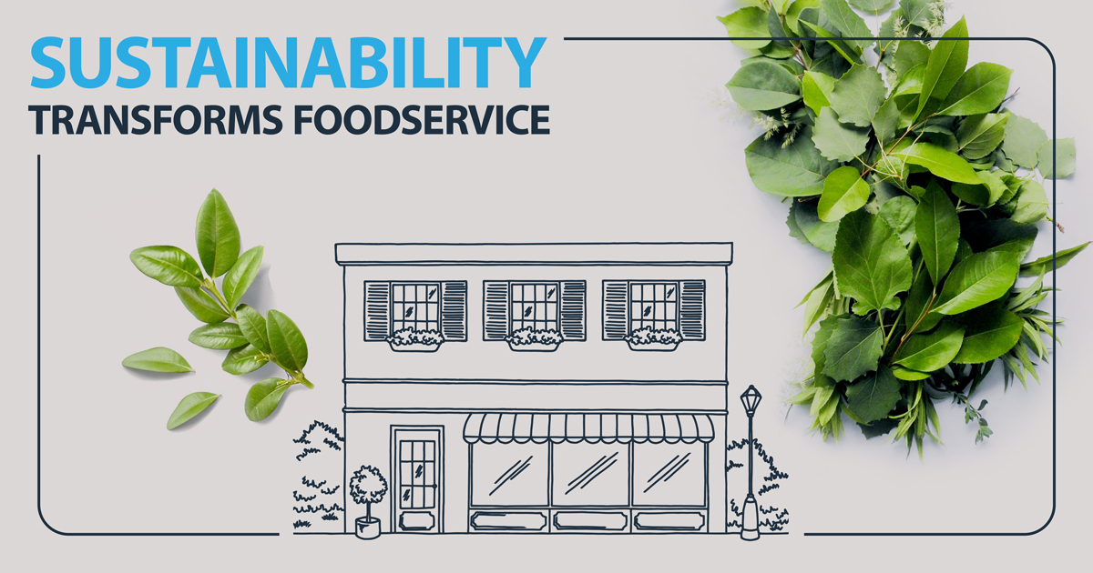 How Sustainable Practices Can Help Save Money for Your Foodservice Operation